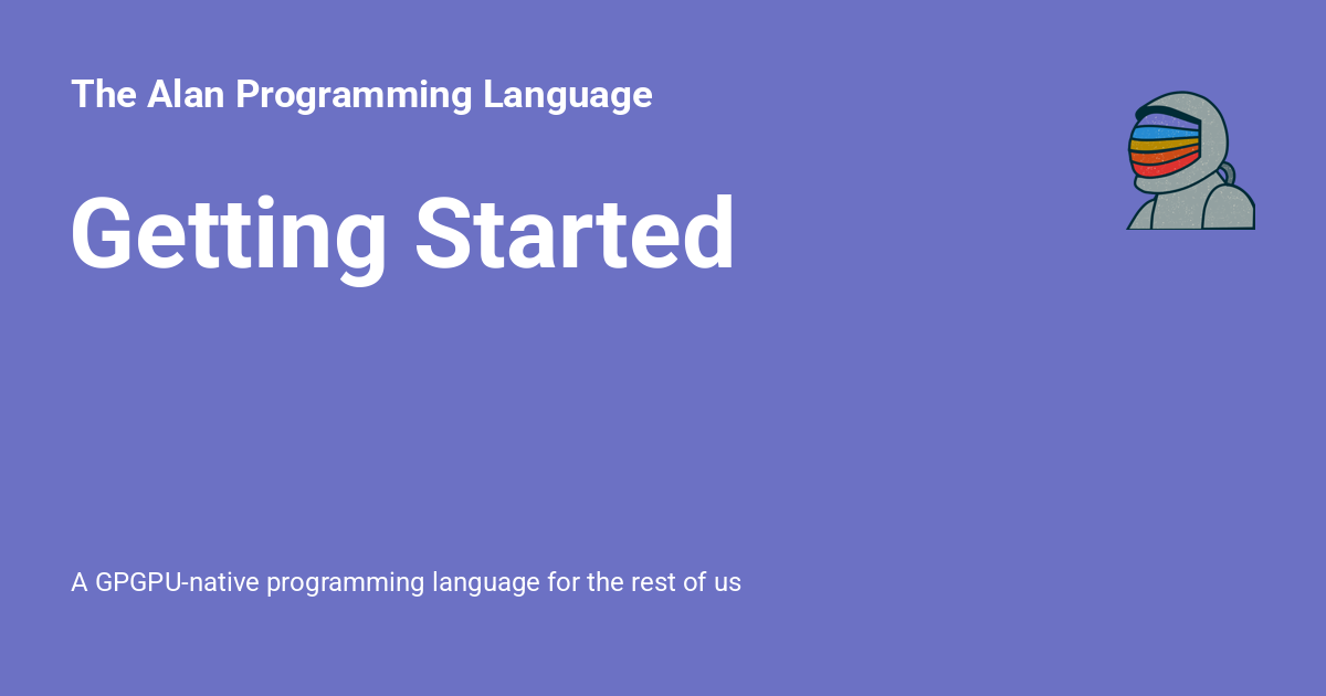 Getting started the alan programming language